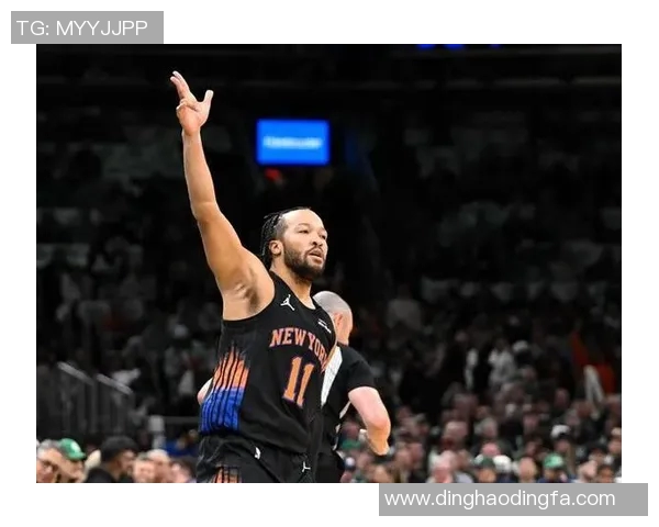 布伦森状态爆棚！近四场场均35.8分，三项命中率亮眼